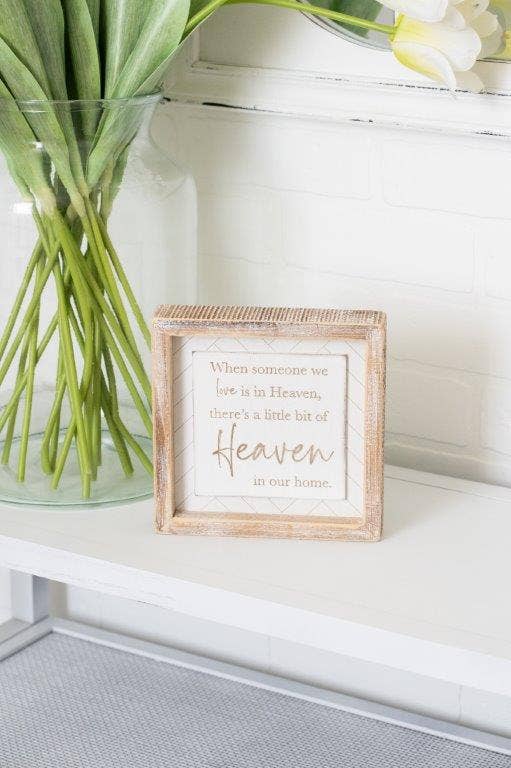 When someone we love is in Heaven 7x7 sign