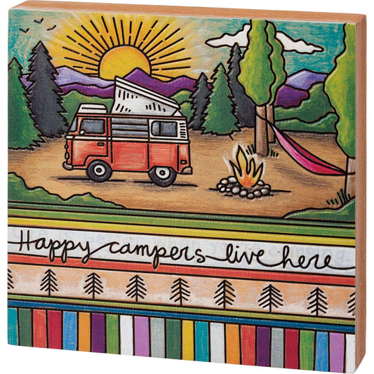 Happy Campers Live Here Block Sign