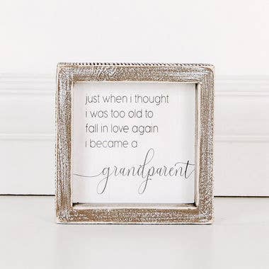 I Became a Grandparent Wood Framed Sign 5x5x1.5