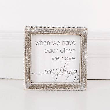 We have everything wood framed sign 5x5x1.5